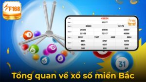 Phân Tích Chi Tiết Cách Dự Đoán Xổ Số Miền Bắc Hiệu Quả Nhất Tại F168