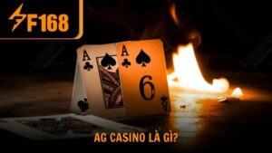 AG Casino là gì?