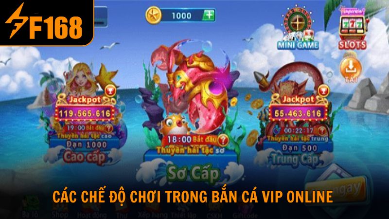 Các chế độ chơi hấp dẫn trong bắn cá VIP online tại F168