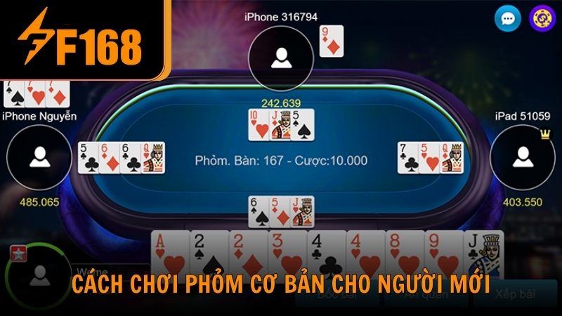 Cách chơi Phỏm cơ bản cho người mới