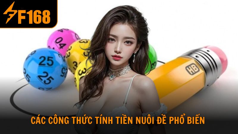 Công thức tính tiền nuôi đề trên nền tảng F168