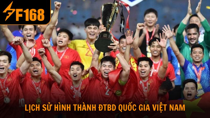 Lịch sử hình thành và phát triển đội tuyển bóng đá quốc gia Việt Nam