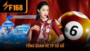 Tổng quan về TP xổ số